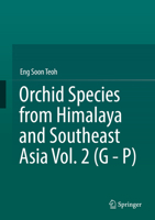 Orchid Species from Himalaya and Southeast Asia Vol. 2 3030804275 Book Cover