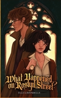 What Happened on Roslyn Street? B0DV6QCKVB Book Cover
