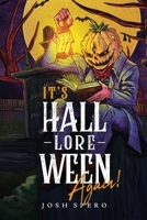 It's Hall-Lore-Ween Again! B0FMVVVH2Q Book Cover