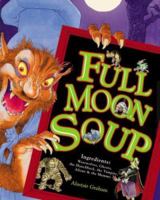 Full Moon Soup 1906250898 Book Cover