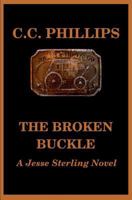 The Broken Buckle 1982053143 Book Cover