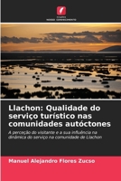 Llachon: Qualidade do serviço turístico nas comunidades autóctones (Portuguese Edition) 620664278X Book Cover