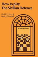 How to Play the Sicilian Defense (The Macmillan Chess Library) 0020291914 Book Cover