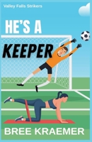 He's a Keeper B0B9RXHY6H Book Cover