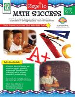 Keys to Math Success, Grades 2 - 3: “FUN” Standard-Based Activities to Boost the Math Skills of Struggling and Reluctant Learners 1933052163 Book Cover