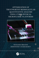 Optimization of Trustworthy Biomolecular Quantitative Analysis Using Cyber-Physical Microfluidic Platforms 036722352X Book Cover