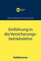 Einfuhrung in Die Versicherungsbetriebslehre 3170370782 Book Cover