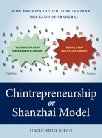Chintrepreneurship or Shanzhai Model: Why and How Did You Lose in China - The Land of Shanzhai 1039175031 Book Cover