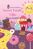 Sweet Tooth-Ville: Volume 1 B086G2HWXT Book Cover