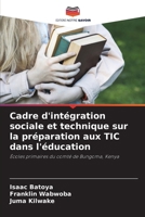 Cadre d'intégration sociale et technique sur la préparation aux TIC dans l'éducation 6209641970 Book Cover