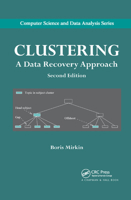 Clustering: A Data Recovery Approach, Second Edition 036738079X Book Cover