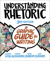 Understanding Rhetoric: A Graphic Guide to Writing 031264096X Book Cover