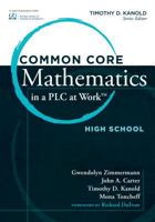 Common Core Mathematics in a PLC at Work TM, High School 1936765500 Book Cover