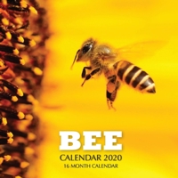 Bee Calendar 2020: 16 Month Calendar 1710714107 Book Cover