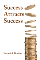 Success Attracts Success B087CSWRCH Book Cover