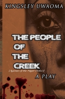 THE PEOPLE OF THE CREEK: Agonies of the Niger Delta’s B08T758XLW Book Cover