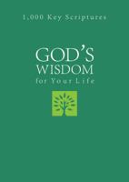 God's Wisdom for Your Life 1616264640 Book Cover