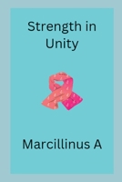 Strength in Unity 8226332613 Book Cover