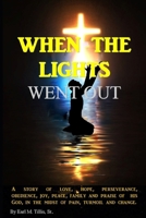 When the Lights Went Out 1692856251 Book Cover