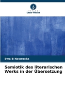 Semiotik des literarischen Werks in der Übersetzung (German Edition) 6208029260 Book Cover