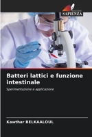 Batteri lattici e funzione intestinale (Italian Edition) 6208070791 Book Cover