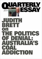 Quarterly Essay 78: The Coal Curse: Resources, Climate and Australia's Future 1760642290 Book Cover