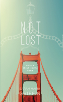 Not Lost: A Story About Leaving Home 184840302X Book Cover