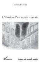 L'illusion d'un espoir romain 2296569323 Book Cover