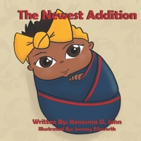 The Newest Addition: A Tale of Siblings B08HBBKKTJ Book Cover