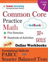Common Core Practice - Grade 7 Math: Workbooks to Prepare for the Parcc or Smarter Balanced Test 1940484472 Book Cover