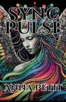 Sync Pulse B0DPVL2VR1 Book Cover