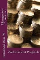 Management Consultancy: Problems and Prospects 1511638346 Book Cover