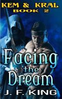 Facing the Dream: M/M Fantasy 1978176074 Book Cover