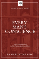 Every Man's Conscience 1774841495 Book Cover