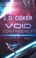 Void Contingency: (Shaper Saga, Book 1) 1971641103 Book Cover