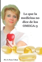 Lo Que La Medicina No Dice de Los Omega-3 B0948LLRN7 Book Cover