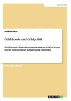 Geldtheorie und Geldpolitik 3656644071 Book Cover