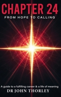 Chapter 24: From Hope To Calling 1918475334 Book Cover
