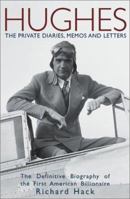 Hughes: The Private Diaries, Memos and Letters 1893224643 Book Cover