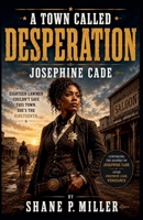 A Town Called Desperation B0H3N2C3BD Book Cover