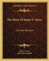 The Diary of James T.Ayers 1014761832 Book Cover
