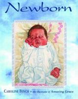 Newborn (Picture Books) 0803724349 Book Cover
