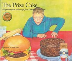 The Prize Cake [With CD (Audio)] 0982512066 Book Cover