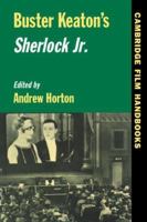 Buster Keaton's Sherlock Jr. 0521485665 Book Cover