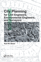 City Planning for Civil Engineers, Environmental Engineers, and Surveyors 036738518X Book Cover