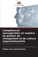 Compétences managériales en matière de gestion du changement et de culture organisationnelle: Prévisions dans une entité publique (French Edition) B0CK3XLLN9 Book Cover