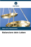 Balanciere dein Leben (German Edition) 6208506964 Book Cover