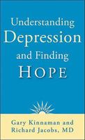 Understanding Depression and Finding Hope 0800787854 Book Cover
