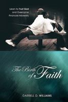 The Birth of Faith 0981870392 Book Cover