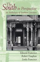 South in Perspective, The: An Anthology of Southern Literature 0130114901 Book Cover